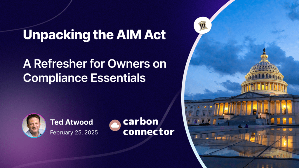Unpacking the AIM Act: A Refresher for Owners on Compliance Essentials