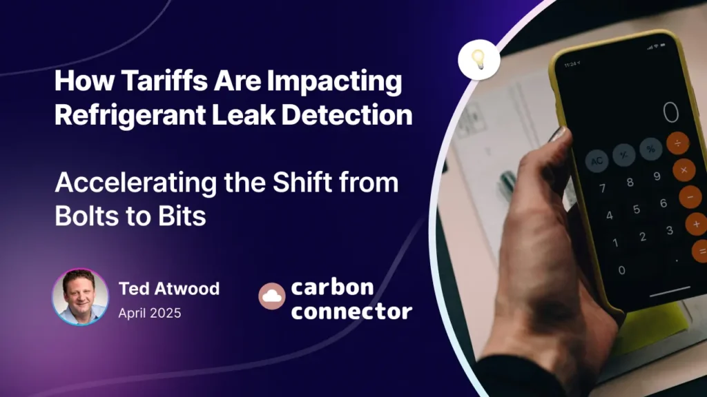 The Algorithm’s Ascent: How Tariffs Are Impacting Refrigerant Leak Detection and Accelerating the Shift from Bolts to Bits