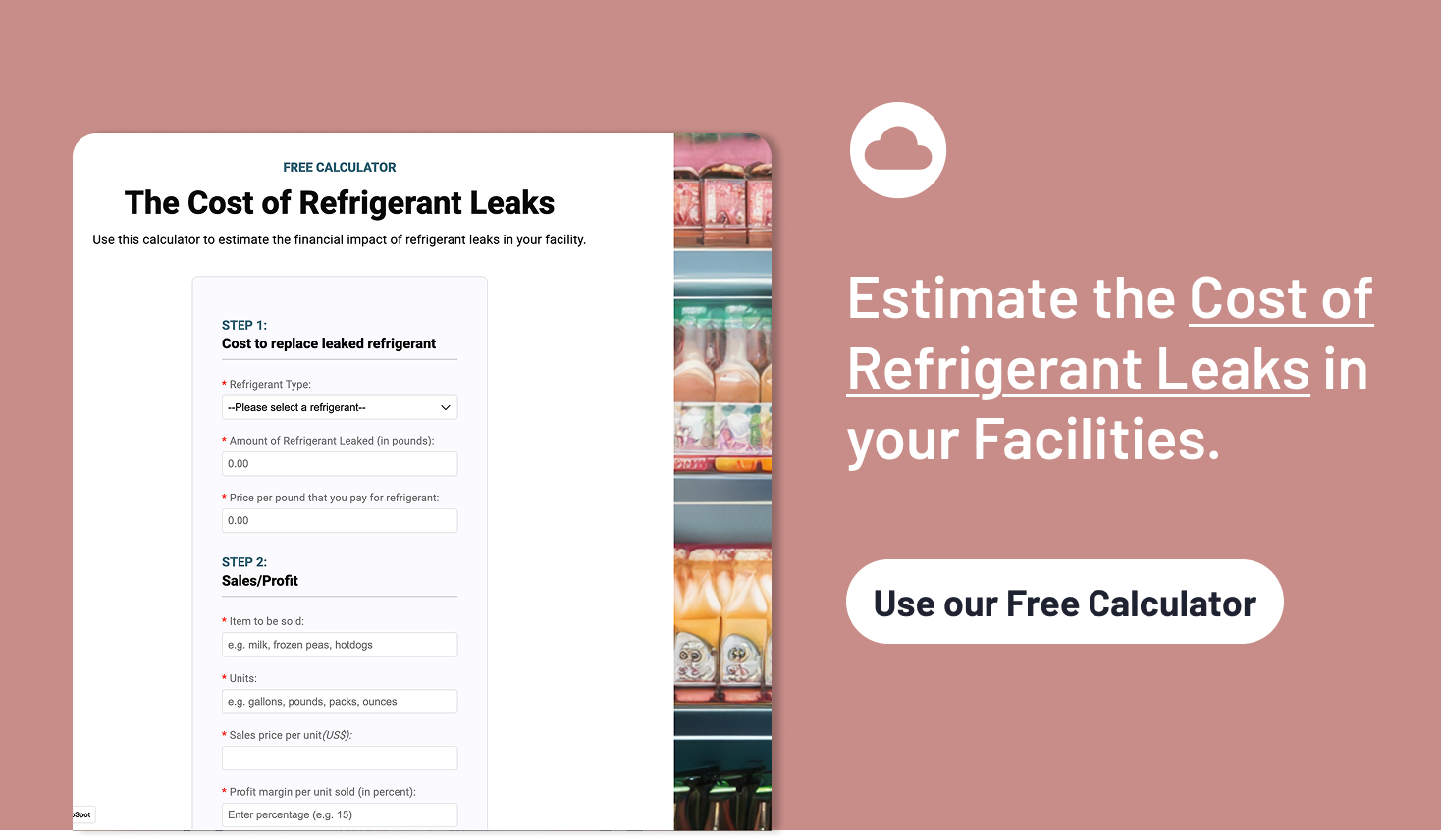 Free Calculator Estimate the Cost of Refrigerant Leaks in your Facilities