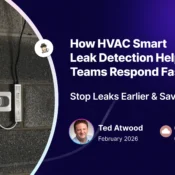 How HVAC Smart Leak Detection Helps Teams Respond Faster Stop Leaks Earlier and Save Thousands