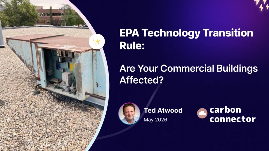 EPA Technology Transition Rule: 2 in 3 Commercial Buildings in America Are Affected by a Rule Most Owners Have Never Heard Of