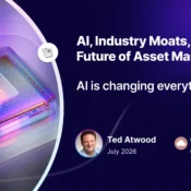 AI, Industry Moats, and the Future of Asset Management AI is changing everything.