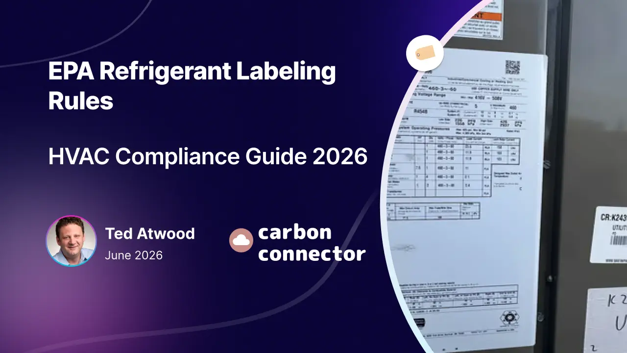 EPA Refrigerant Labeling Rules - HVAC Compliance Guide 2026