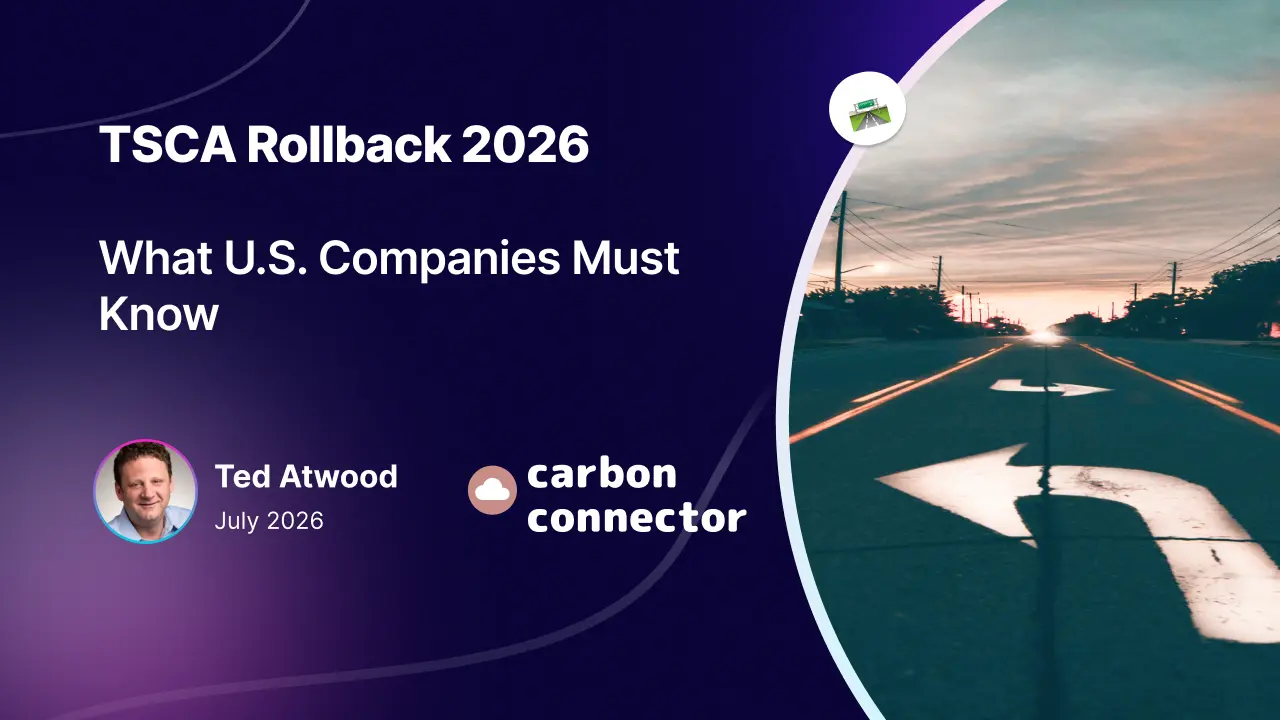TSCA Rollback 2026 What U.S. Companies Must Know
