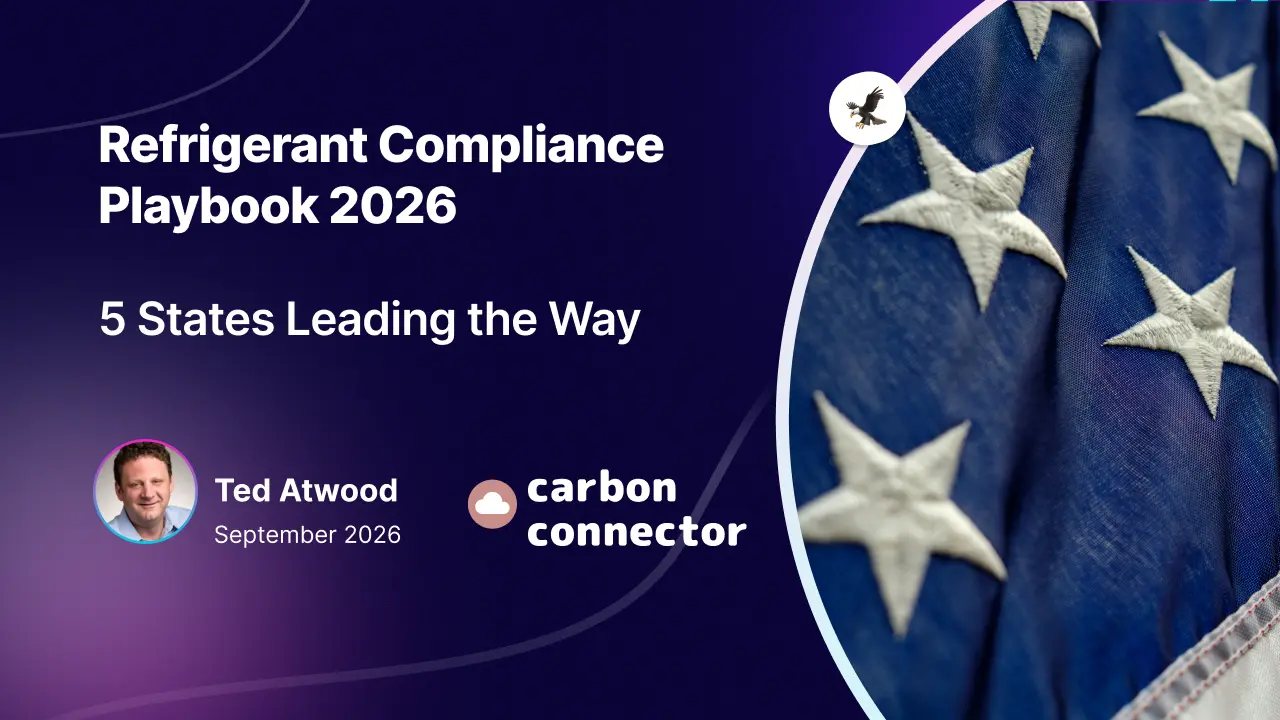 Refrigerant Compliance Playbook 2026 5 States Leading the Way